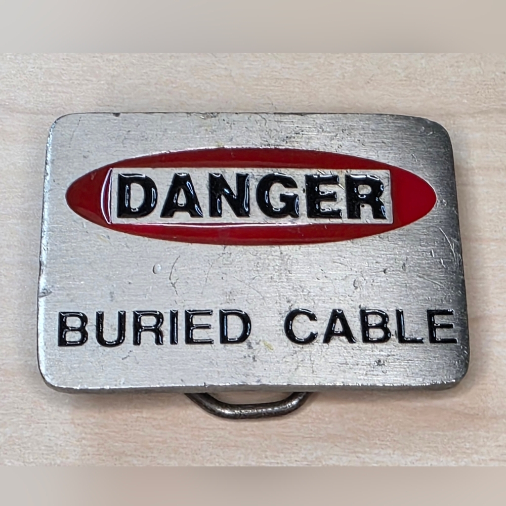 Danger Buried Cable Metal Belt Buckle Novelty Item - Pure Pewter Y2K